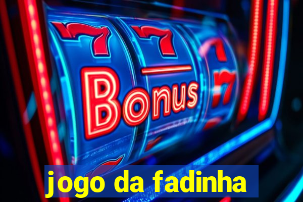 jogo da fadinha